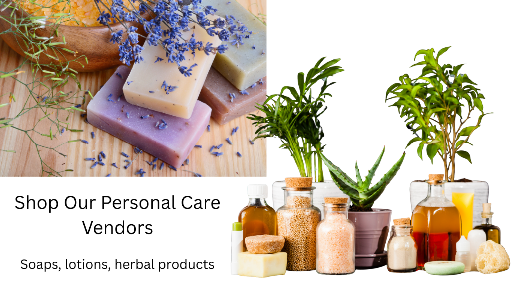 Personal Care (Herbal, Soaps, Lotions & More)